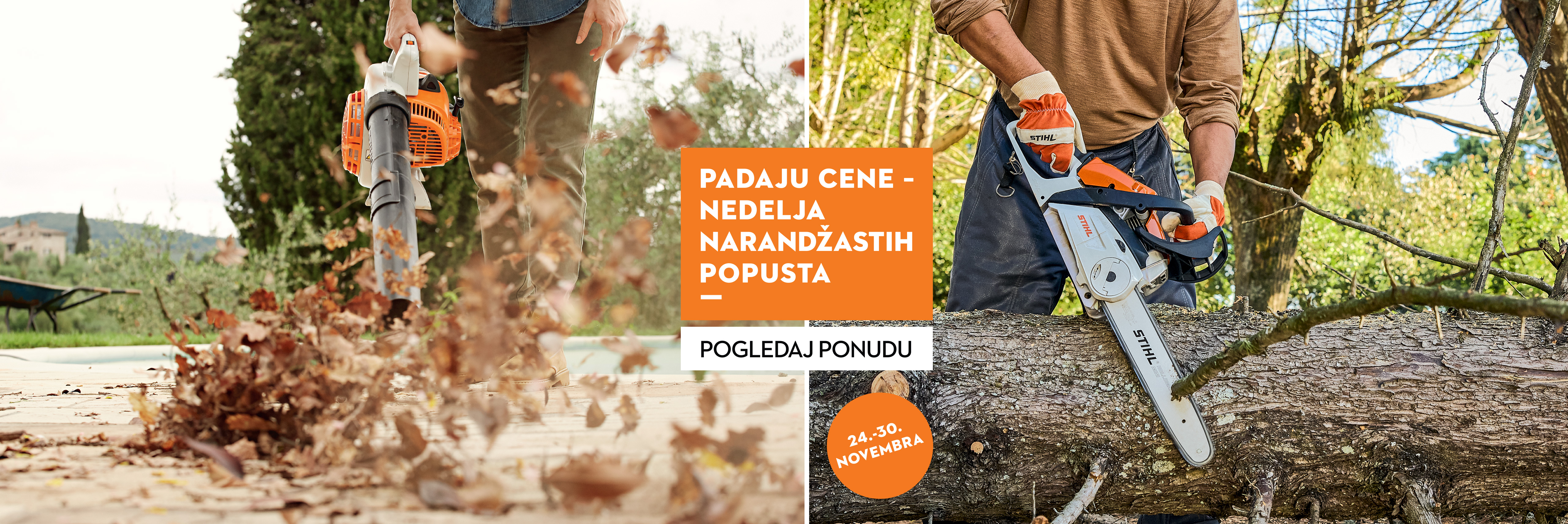 Reklamna slika: Levo se pomoću duvača lišća uklanjaju listovi, desno se motorom testere seče stablo. Tekst: ‚Padaju cene. Nedelja narandžastih popusta — 24.–30. novembar‘.